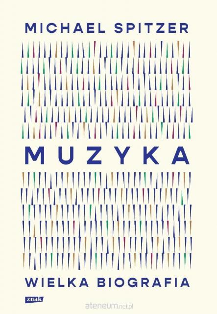 Muzyka. Wielka biografia